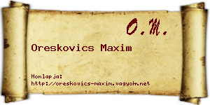 Oreskovics Maxim névjegykártya